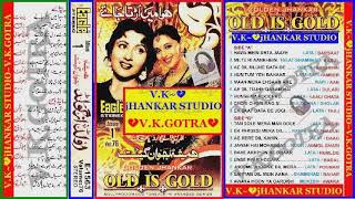 OLD is GOLD~{VOL~01}~SAID A~{Eagle Golden jhankar}~by{V.K.jHANKAR STUDIO}