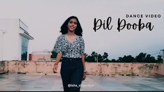 Dil Dooba-Khakee | Sonu N | Shreya G | Akshay K | Ashwariya R | Dance Choreography | Isha Singodiya|