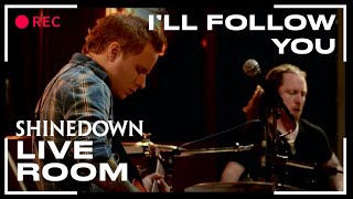 Ill Follow You Live  Shinedown Captured In The Live Room