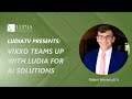 LudiaTV Presents: Vixxo X Ludia for the Future of AI