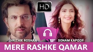 MERE RASHKE QAMAR - Hrithik Roshan & Sonam Kapoor | In HIndi | Latest 2017 | Bollywood Likes
