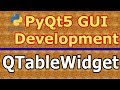 PyQt5 Creating Tables With QTableWidget