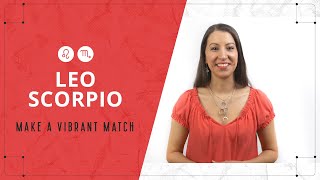 Leo & Scorpio Love Compatibility – Make A Vibrant Match