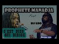 prophete manadja feat dj leo cest dieu qui dirige