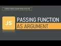 Passing Function as Argument | Functions I JavaScript