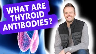 What Are Thyroid Antibodies And Why Do They Matter?