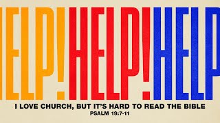 Saturday 6:30 PM: I Love Church, but It’s Hard to Read the Bible - Skip Heitzig