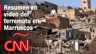 Resumen del terremoto en Marruecos que dejó miles de muertos y heridos