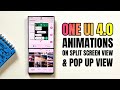 Samsung ONE UI 4.0 Animations - Split Screen View & Pop up notification