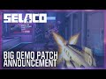 Selaco - Demo Update announcement