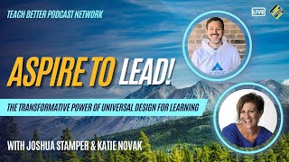 The Transformative Power of Universal Design for Learning: Featuring Katie Novak