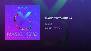 Honor V20 Song | Magic YOYO (Official) [Full] #MagicUI