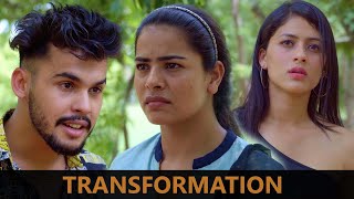 Transformation | Sanju Sehrawat 2.0 | Short Film