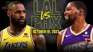 Los Angeles Lakers vs Phoenix Suns Full Game Highlights | October 19, 2023 | FreeDawkins