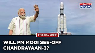 As India Pushes Limits with Chandrayaan-3, Will PM Modi See-Off Moon Mission? ISRO Chief Exclusive