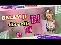 BALAM JI CHOR DI DJ SONGS || Bhojpuri DJ Songs || DJ SUWAS || Sujan Gurung ||