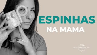 “Espinhas” na mama (tubérculos de Montgomery): devo me preocupar?