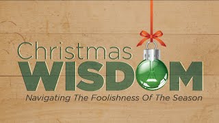 12.12.21 Christmas Wisdom