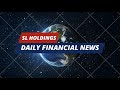 SL Holdings Daily Financial News 02.12.2024 - Boosted by U.S highs and strong Chinese data