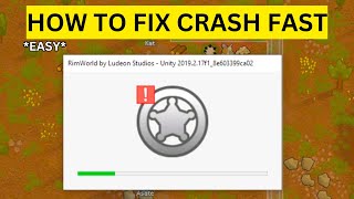 How To Fix Crash in RimWorld(EASY)