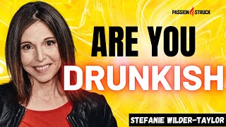 Beyond the Bottle: Stephanie Wilder-Taylor's Journey from 'Drunk-ish' to Sobriety