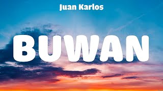 Buwan - Juan Karlos Lyrics - Hanggang Kailan Repeat Pangga