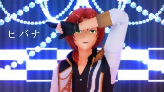 【MMDあんスタ】 ヒバナ 『Knights』