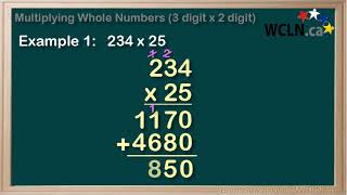 WCLN - Math - Multiplying Whole Numbers (2 digit x 3 digit)