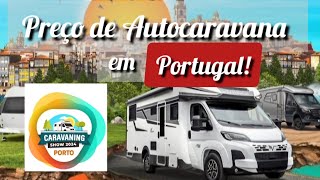 Preço de Autocaravana/Motorhome em Portugal | Evento Caravaning 2024