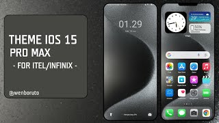 THEME IOS 15 PRO MAX | FOR ITEL/INFINIX | REKOMENDASI🔥