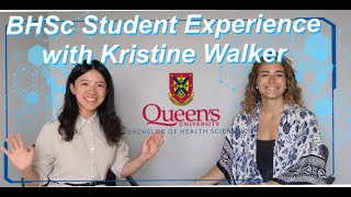 Queen's BHSc Student Experience with Kristine (3rd Year BHSc online)