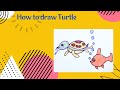 How to draw Turtle | Mr. Art Tuber