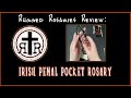 Rugged Rosary Review: Irish Penal Pocket Rosary @RuggedRosaries