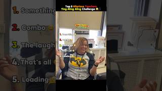 Top 5 Hilarious Teachers Ting Aling Aling Challenge Moments (Teachers Vibes On Top!) 😂🎵