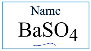 How to Write the Name for BaSO4