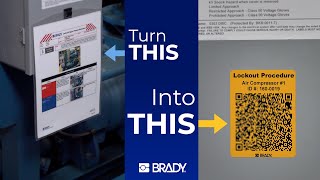 Turn Lockout Procedures into QR Code labels | Brady