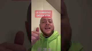 Le 9 regole della vita