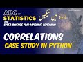 Correlation | Pearson's and Spearman's | case studies in python