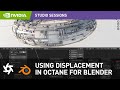 Create Stunning Displacement Texture Maps in Blender 2.8 w/ Lino Grandi | NVIDIA Studio Sessions