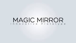 magic mirror prototype