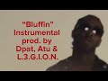 Brent Faiyaz - Bluffin (Instrumental prod by Dpat, Atu & L.3.G.I.O.N.)