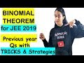 BINOMIAL THEOREM for JEE MAINS 2021/PAST YEAR Questions with TRICKS and STRATEGIES