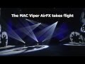 MAC Viper AirFX -- Versatile Efficiency!