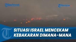 SITUASI ISRAEL MENCEKAM! Kebakaran Dimana-mana Warga Kocar-kacir, Imbas Serangan Hizbullah