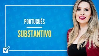 03.02.02. Aula de Substantivo (Português)