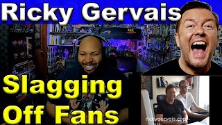 Ricky Gervais and Stephen Merchant Slagging off Fans Reaction