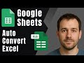 Automatically Convert Excel Spreadsheet to Google Sheets (2025 Setup Guide)