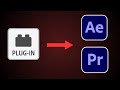 How to Install Plugins in Premiere Pro and After Effects