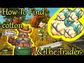 How to Find Cotton And the Trader in Scrap mechanic survival!