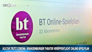 KULTUR TROTZ CORONA | BRANDENBURGER THEATER VERÖFFENTLICHT ONLINE-SPIELPLAN